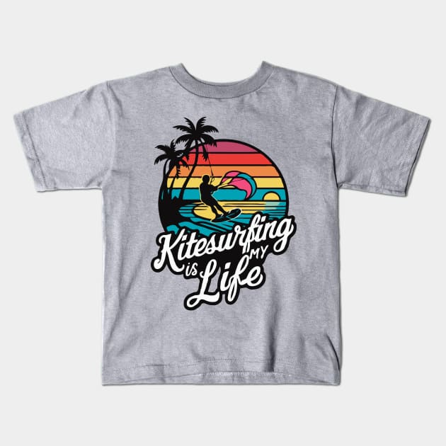 Kitesurfing is my life. Kitesurfing Kids T-Shirt by Chrislkf